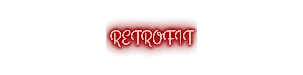 RETROFIT